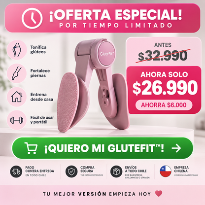 GluteFit™ - ¡No sigas dejando para mañana el cuerpo que quieres conseguir!